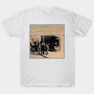 Workingman's dead - illustration T-Shirt